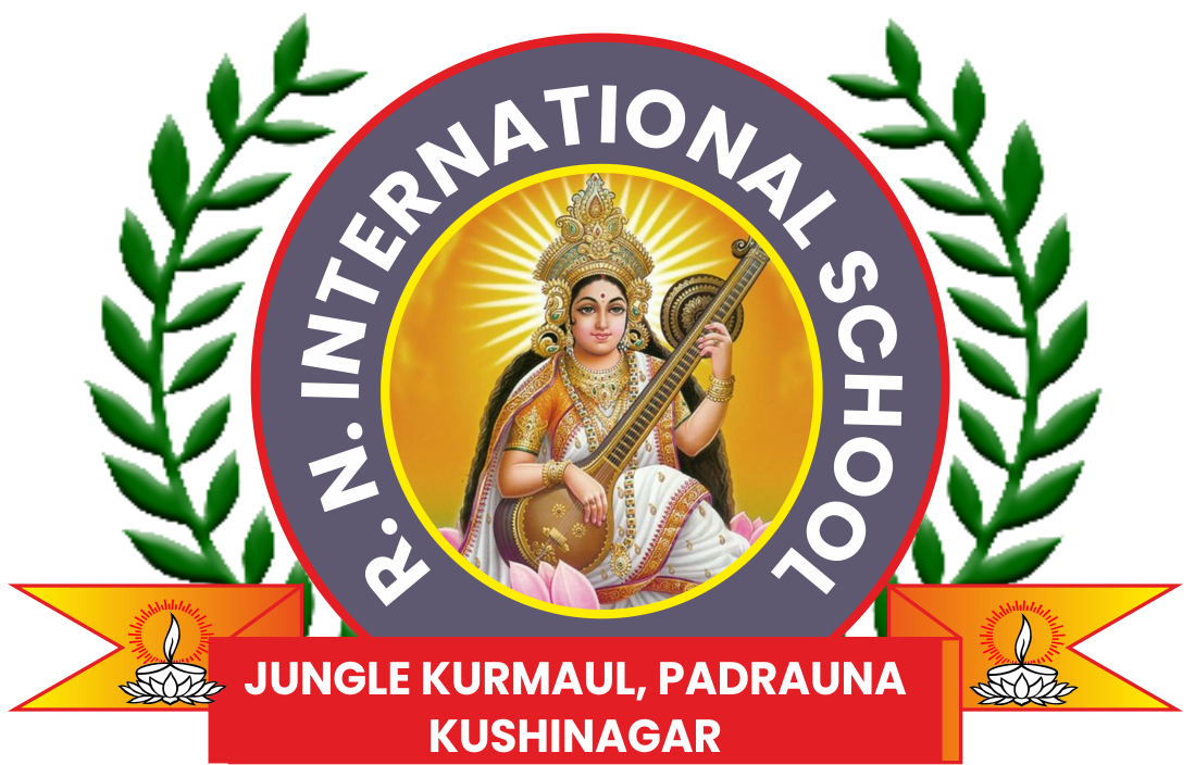 R N INTERNATIONAL SCHOOL, JUNGLE KURMAUL, KUSHINAGAR | Best College in KUSHINAGAR | 